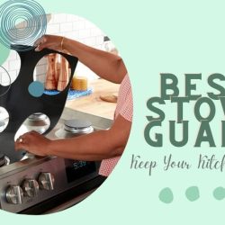best stove guard